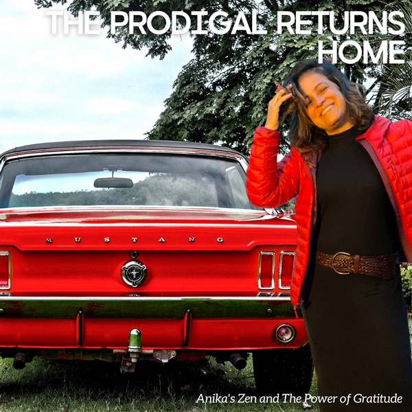 The Prodigal Returns Home