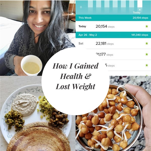 How I Lost Weight & Gained Health